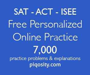 Free ACT, SAT, ISEE Practice at Piqosity.com